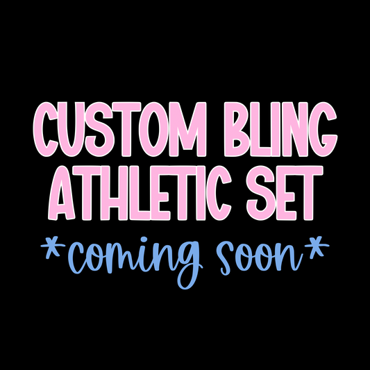 COMING SOON - Bling Athletic Set